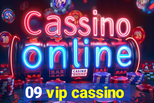 09 vip cassino